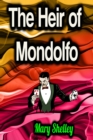 The Heir of Mondolfo - eBook