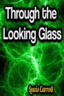 Through the Looking Glass - eBook