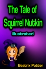The Tale of Squirrel Nutkin illustrated - eBook