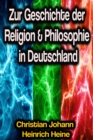 Zur Geschichte der Religion & Philosophie in Deutschland - eBook