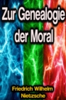 Zur Genealogie der Moral - eBook