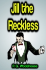 Jill the Reckless - eBook