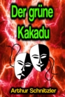 Der grune Kakadu - eBook