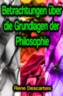 Betrachtungen uber die Grundlagen der Philosophie - eBook