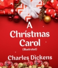 A Christmas Carol (Illustrated) - eBook