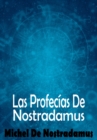 Las Profecias De Nostradamus - eBook