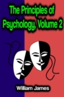 The Principles of Psychology, Volume 2 - eBook