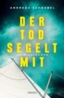 Der Tod segelt mit : Kriminalroman - eBook