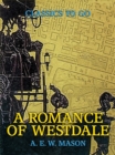 A Romance Of Westdale - eBook