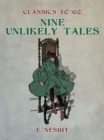 Nine Unlikely Tales - eBook