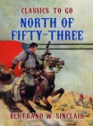 North of Fifty -Three - eBook