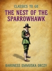 The Nest Of The Sparrowhawk - eBook