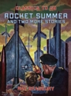 Rocket Summer and two more stories - eBook