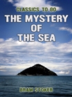 The Mystery Of The Sea - eBook