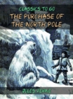 The Purchase Of The North Pole - eBook