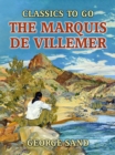 The Marquis de Villemer - eBook