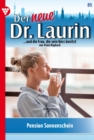 Pension Sonnenschein : Der neue Dr. Laurin 85 - Arztroman - eBook