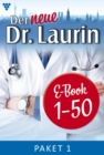 E-Book 1-50 : Der neue Dr. Laurin Paket 1 - Arztroman - eBook
