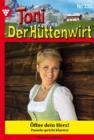 Offne dein Herz! : Toni der Huttenwirt 335 - Heimatroman - eBook