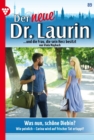 Was nun, schone Diebin? : Der neue Dr. Laurin 89 - Arztroman - eBook