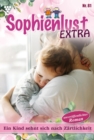 Ein Kind sehnt sich nach Zartlichkeit : Sophienlust Extra 81 - Familienroman - eBook