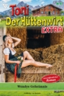 Wendys Geheimnis : Toni der Huttenwirt Extra 97 - Heimatroman - eBook