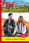 Julchens innigster Wunsch : Toni der Huttenwirt 380 - Heimatroman - eBook
