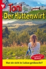 Hat sie sich in Lukas getauscht? : Toni der Huttenwirt 382 - Heimatroman - eBook