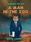 A Man in the Zoo - eBook