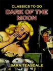 Dark Of The Moon - eBook