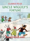 Uncle Wiggily's Fortune - eBook