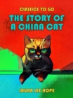 The Story Of A China Cat - eBook
