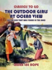The Outdoor Girls At Ocean View, Or The Box That Was Found In The Sand - eBook