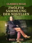 Zwolfte Sammlung der Novellen - eBook