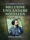 Melusine und andere Novellen - eBook