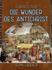 Die Wunder des Antichrist - eBook