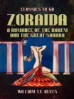 Zoraida A Romance of the Harem and the Great Sahara - eBook