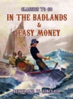 In the Badlands & Easy Money - eBook