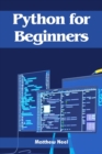 PYTHON FOR BEGINNERS : Unraveling the Power of Python for Novice Coders (2023 Guide) - eBook