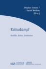 Kulturkampf : Konflikt, Kultur, Konfession - eBook