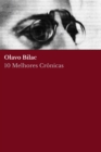 10 Melhores Cronicas - Olavo Bilac - eBook