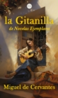 La Gitanilla : De Novelas Ejemplares - eBook