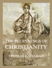 The Beginnings of Christianity - eBook
