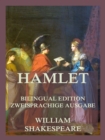 Hamlet / Hamlet : Zweisprachige Ausgabe / Bilingual Edition - eBook
