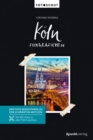 Koln fotografieren : Der Foto-Reisefuhrer zu den schonsten Motiven. Mit QR-Codes zu allen Foto-Locations. - eBook