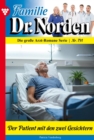 Der Patient mit den zwei Gesichtern : Familie Dr. Norden 791 - Arztroman - eBook