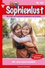 Wir sind unzertrennlich : Sophienlust 415 - Familienroman - eBook