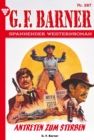 Antreten zum sterben : G.F. Barner 287 - Western - eBook