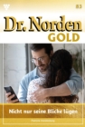 Nicht nur seine Blicke lugen : Dr. Norden Gold 83 - Arztroman - eBook
