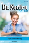 Tag der Hoffnung : Dr. Norden Extra 149 - Arztroman - eBook